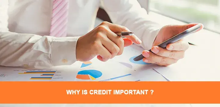 why is credit important ?